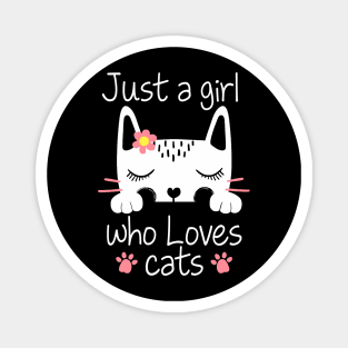 Just A Girl How Loves Cats Cute Kitty Cat Lover Magnet